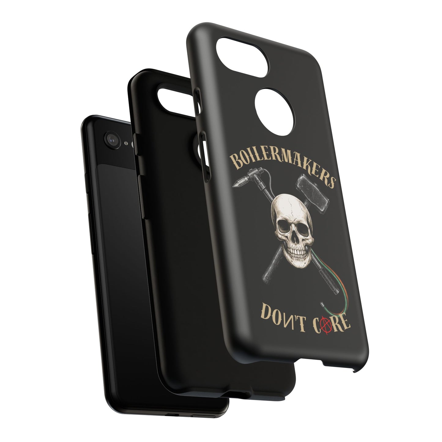 Boilermakers Don’t Care Tough Case — skull-and-hammer design, full-wrap protection built for the hard hands who keep the world running.