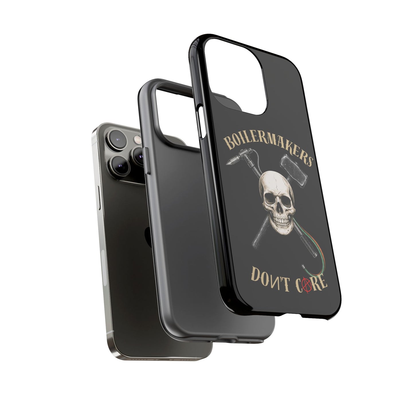 Boilermakers Don’t Care Tough Case — skull-and-hammer design, full-wrap protection built for the hard hands who keep the world running.