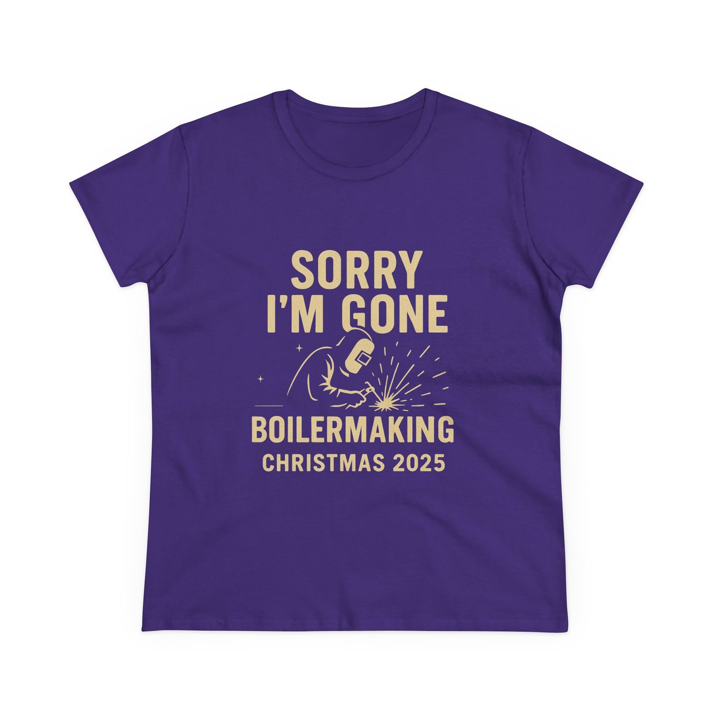 Boilermaking Christmas Tee - Sorry I'm Gone, Holiday Shirt for Women, Workwear, Seasonal Merchandise
