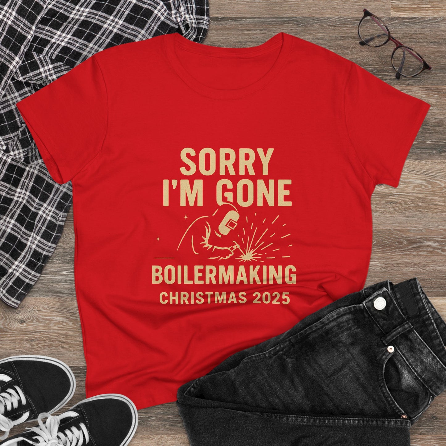 Boilermaking Christmas Tee - Sorry I'm Gone, Holiday Shirt for Women, Workwear, Seasonal Merchandise