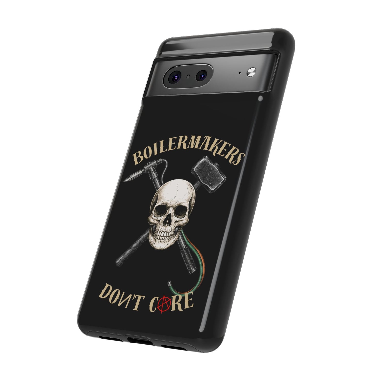 Boilermakers Don’t Care Tough Case — skull-and-hammer design, full-wrap protection built for the hard hands who keep the world running.