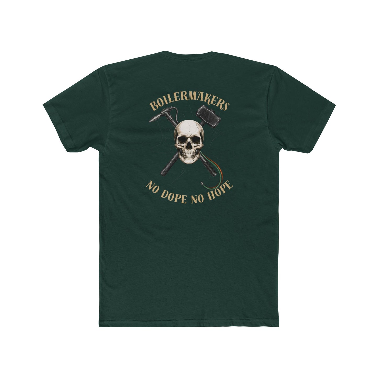 Boilermakers – No Dope No Hope Tee. Some call it a problem. We call it survival.