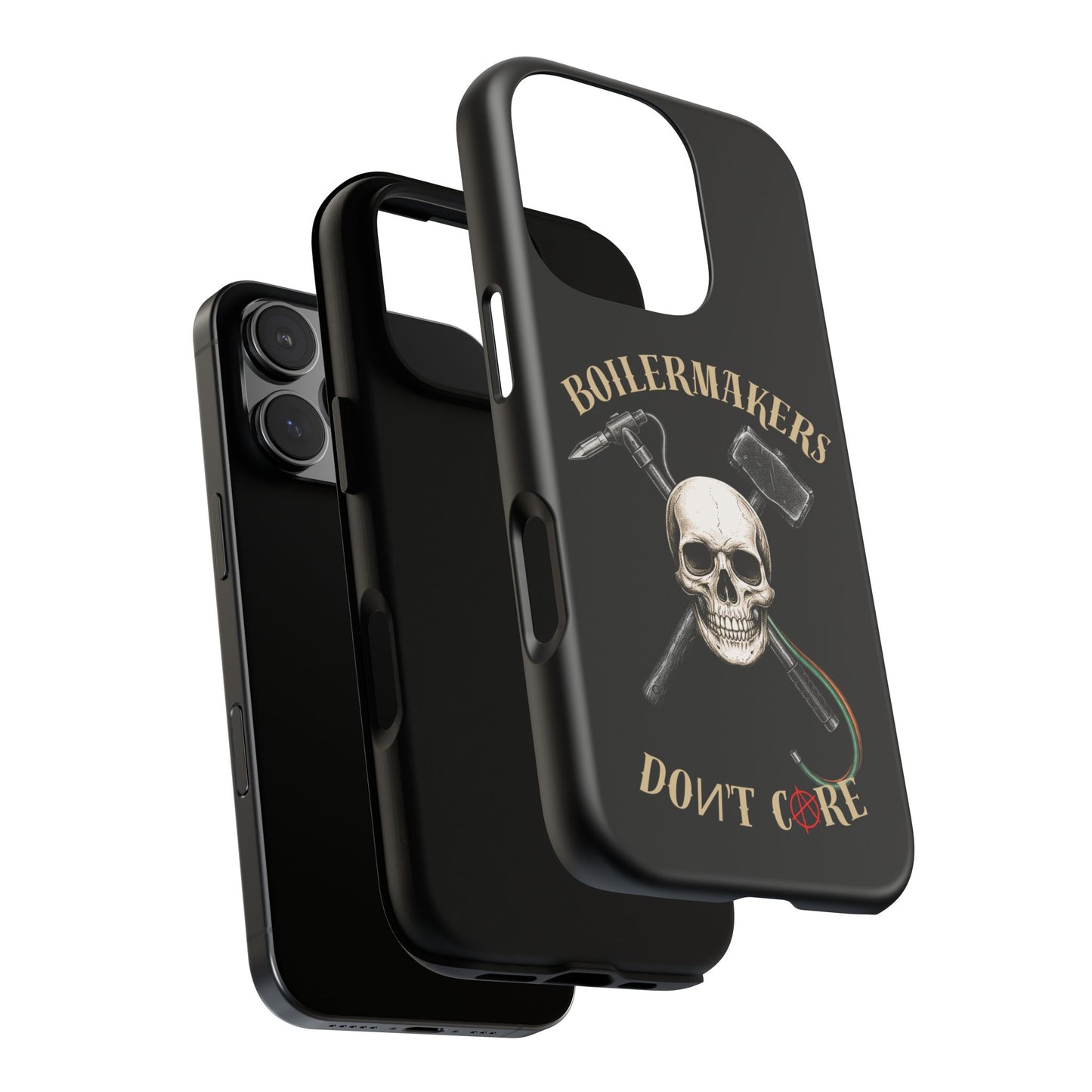 Boilermakers Don’t Care Tough Case — skull-and-hammer design, full-wrap protection built for the hard hands who keep the world running.
