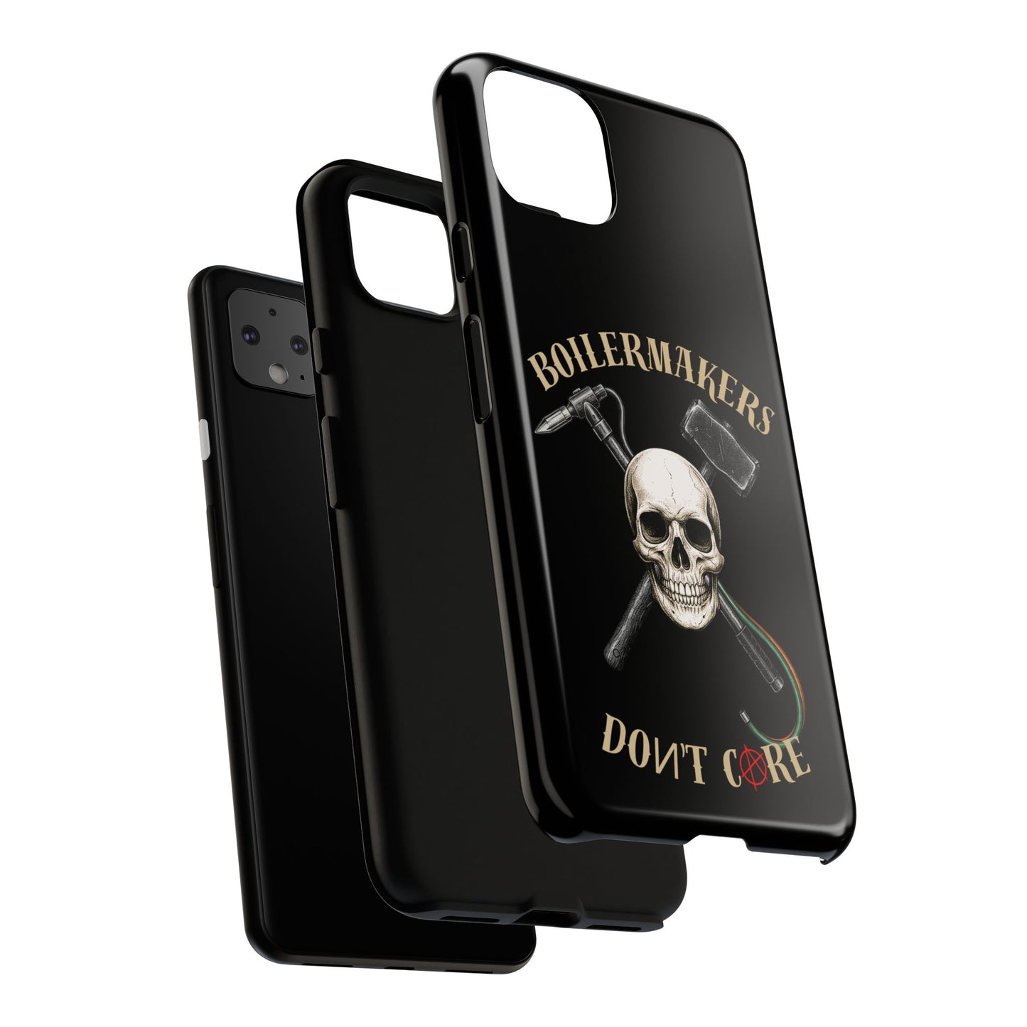 Boilermakers Don’t Care Tough Case — skull-and-hammer design, full-wrap protection built for the hard hands who keep the world running.