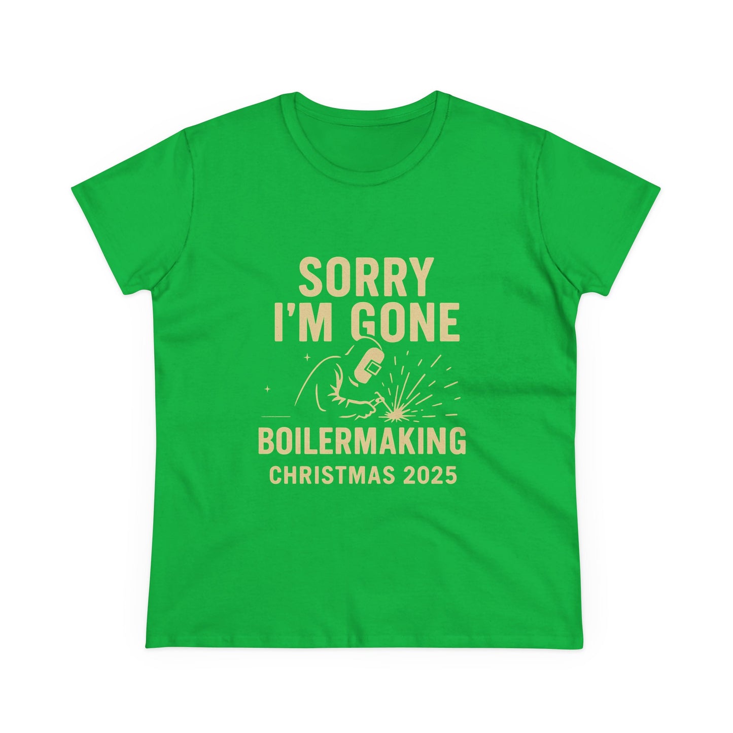 Boilermaking Christmas Tee - Sorry I'm Gone, Holiday Shirt for Women, Workwear, Seasonal Merchandise