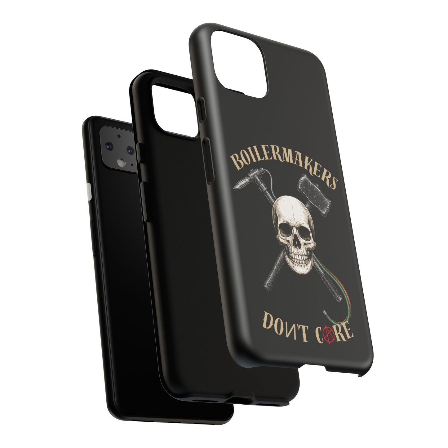 Boilermakers Don’t Care Tough Case — skull-and-hammer design, full-wrap protection built for the hard hands who keep the world running.