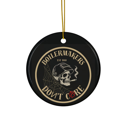 Tough, bold, and unapologetic — the Boilermakers Don’t Care ornament brings trade pride to your tree.