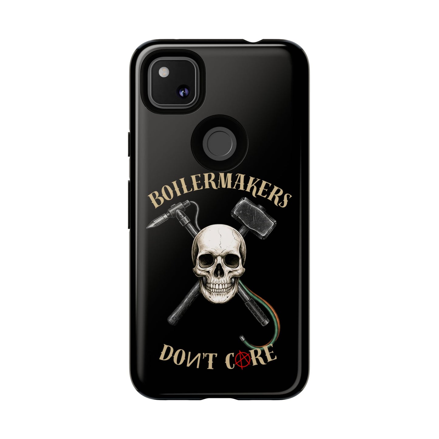 Boilermakers Don’t Care Tough Case — skull-and-hammer design, full-wrap protection built for the hard hands who keep the world running.