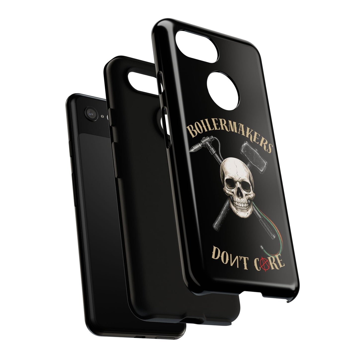 Boilermakers Don’t Care Tough Case — skull-and-hammer design, full-wrap protection built for the hard hands who keep the world running.