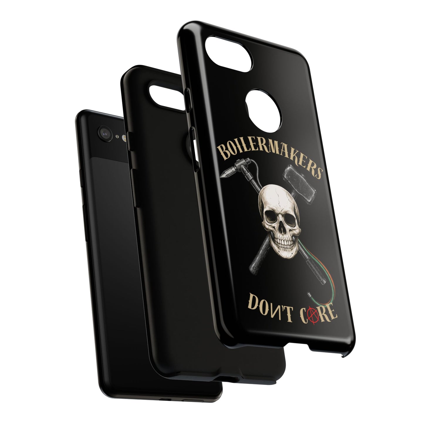 Boilermakers Don’t Care Tough Case — skull-and-hammer design, full-wrap protection built for the hard hands who keep the world running.