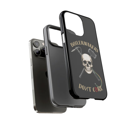 Boilermakers Don’t Care Tough Case — skull-and-hammer design, full-wrap protection built for the hard hands who keep the world running.