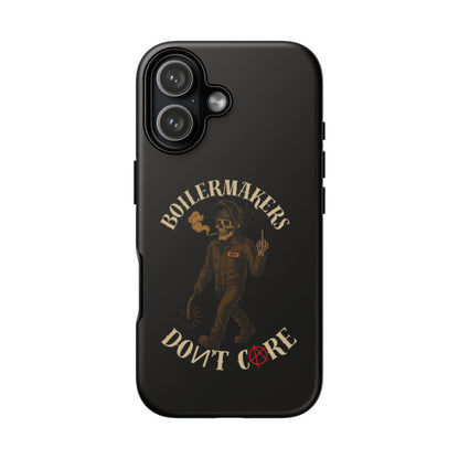 Boilermakers Don't Care Phone Case