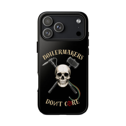 Boilermakers Don’t Care Tough Case — skull-and-hammer design, full-wrap protection built for the hard hands who keep the world running.