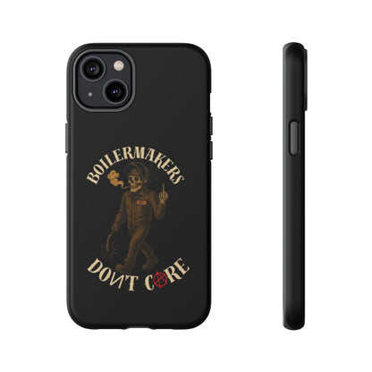 Boilermakers Don't Care Phone Case