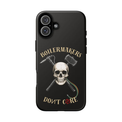 Boilermakers Don’t Care Tough Case — skull-and-hammer design, full-wrap protection built for the hard hands who keep the world running.