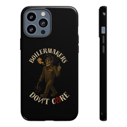 Boilermakers Don't Care Phone Case