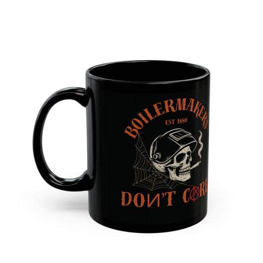 Boilermakers Don’t Care Coffe Mug