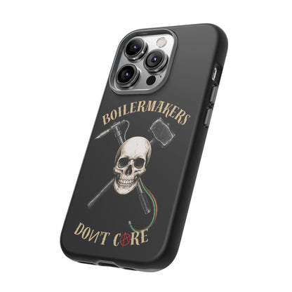 Boilermakers Don’t Care Tough Case — skull-and-hammer design, full-wrap protection built for the hard hands who keep the world running.