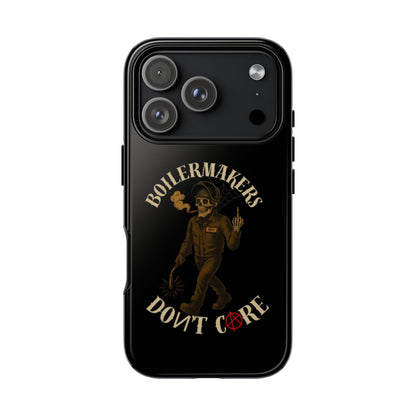 Boilermakers Don't Care Phone Case