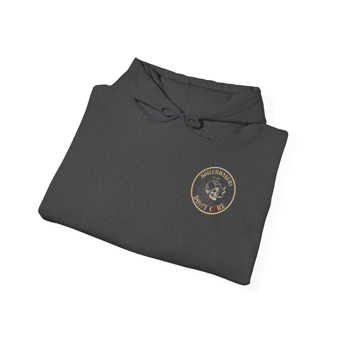 Boilermakers Don’t Care Hoodie – The Original Worksite Classic