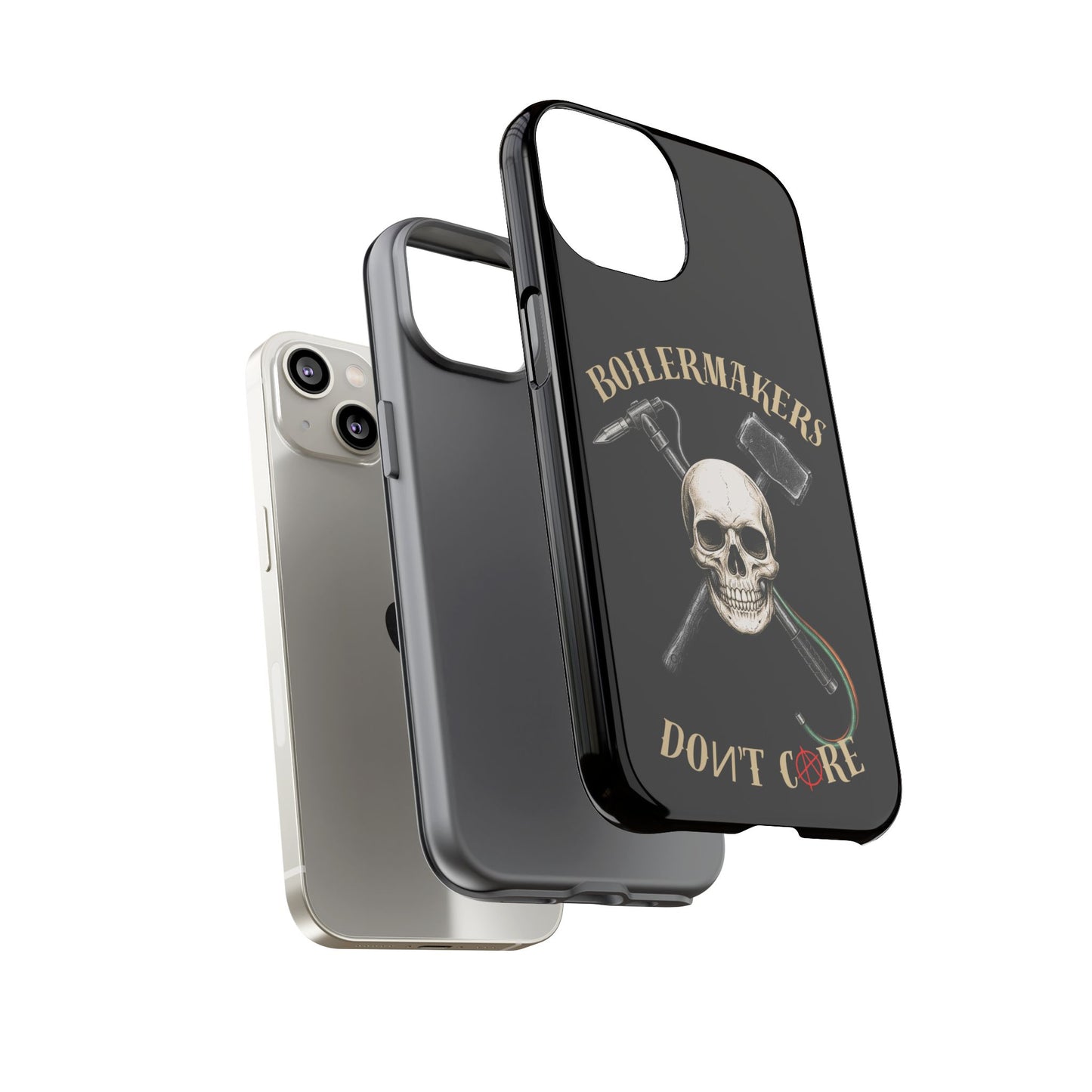 Boilermakers Don’t Care Tough Case — skull-and-hammer design, full-wrap protection built for the hard hands who keep the world running.