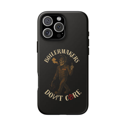 Boilermakers Don't Care Phone Case
