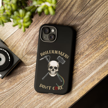 Boilermakers Don’t Care Tough Case — skull-and-hammer design, full-wrap protection built for the hard hands who keep the world running.