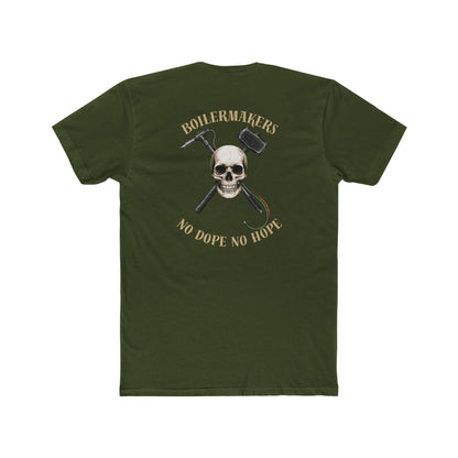 Boilermakers – No Dope No Hope Tee.  Some call it a problem. We call it survival.