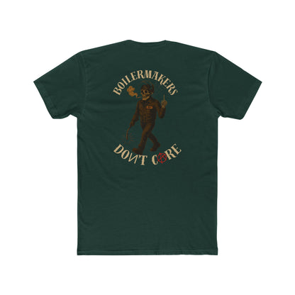 Boilermakers Don’t Care Tee – The Original