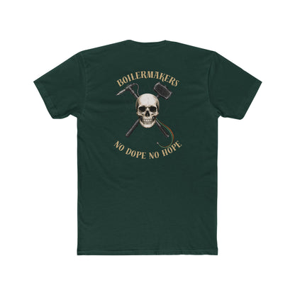 Boilermakers – No Dope No Hope Tee.  Some call it a problem. We call it survival.