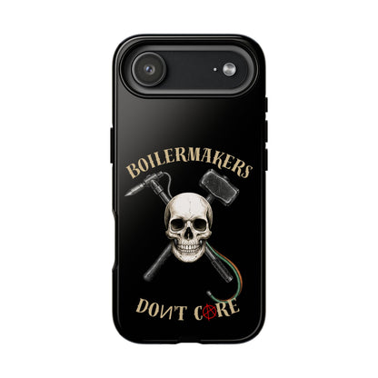 Boilermakers Don’t Care Tough Case — skull-and-hammer design, full-wrap protection built for the hard hands who keep the world running.