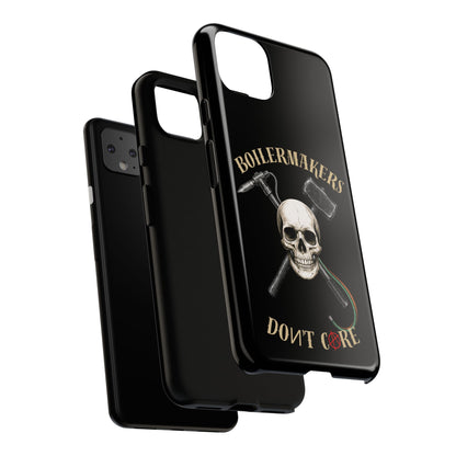Boilermakers Don’t Care Tough Case — skull-and-hammer design, full-wrap protection built for the hard hands who keep the world running.