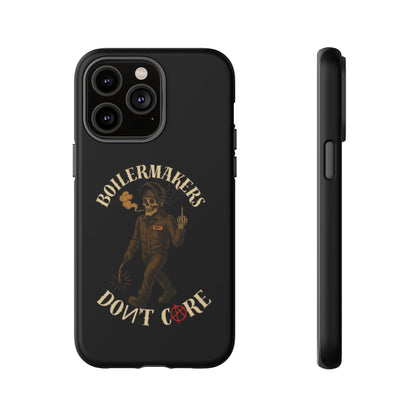 Boilermakers Don't Care Phone Case