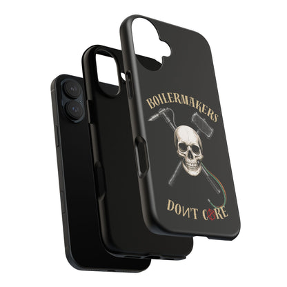 Boilermakers Don’t Care Tough Case — skull-and-hammer design, full-wrap protection built for the hard hands who keep the world running.