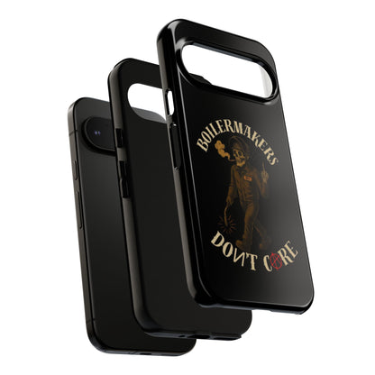 Boilermakers Don't Care Phone Case