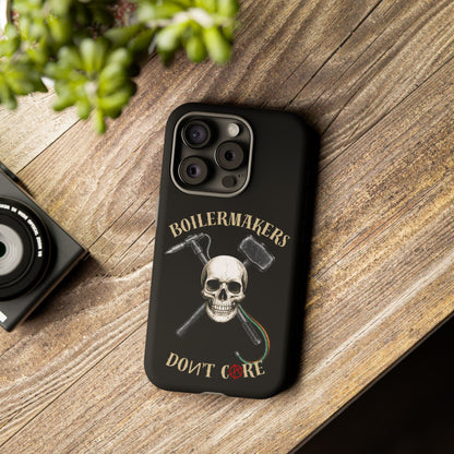Boilermakers Don’t Care Tough Case — skull-and-hammer design, full-wrap protection built for the hard hands who keep the world running.