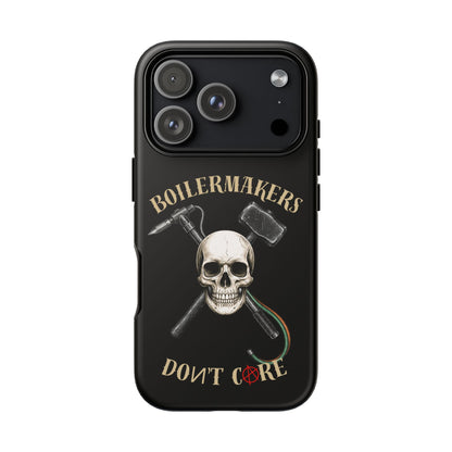 Boilermakers Don’t Care Tough Case — skull-and-hammer design, full-wrap protection built for the hard hands who keep the world running.