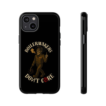 Boilermakers Don't Care Phone Case