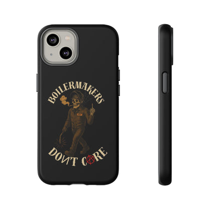 Boilermakers Don't Care Phone Case