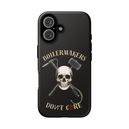 Boilermakers Don’t Care Tough Case — skull-and-hammer design, full-wrap protection built for the hard hands who keep the world running.