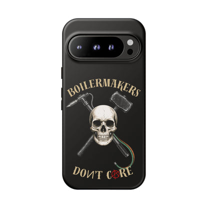 Boilermakers Don’t Care Tough Case — skull-and-hammer design, full-wrap protection built for the hard hands who keep the world running.