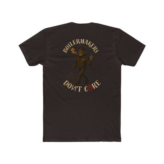 Boilermakers Don’t Care Tee – The Original