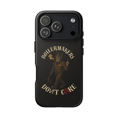 Boilermakers Don't Care Phone Case