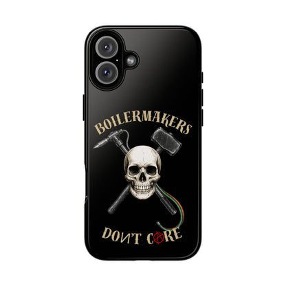 Boilermakers Don’t Care Tough Case — skull-and-hammer design, full-wrap protection built for the hard hands who keep the world running.