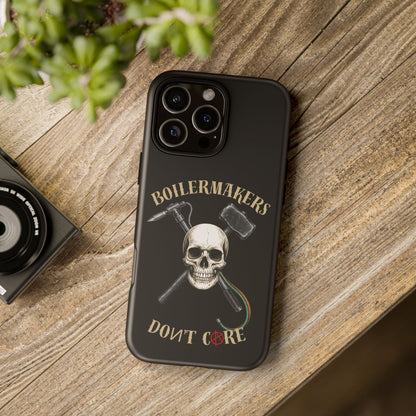Boilermakers Don’t Care Tough Case — skull-and-hammer design, full-wrap protection built for the hard hands who keep the world running.