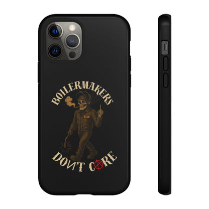 Boilermakers Don't Care Phone Case