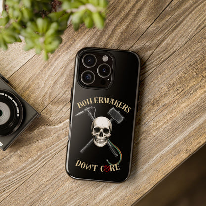 Boilermakers Don’t Care Tough Case — skull-and-hammer design, full-wrap protection built for the hard hands who keep the world running.