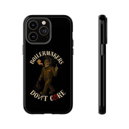 Boilermakers Don't Care Phone Case