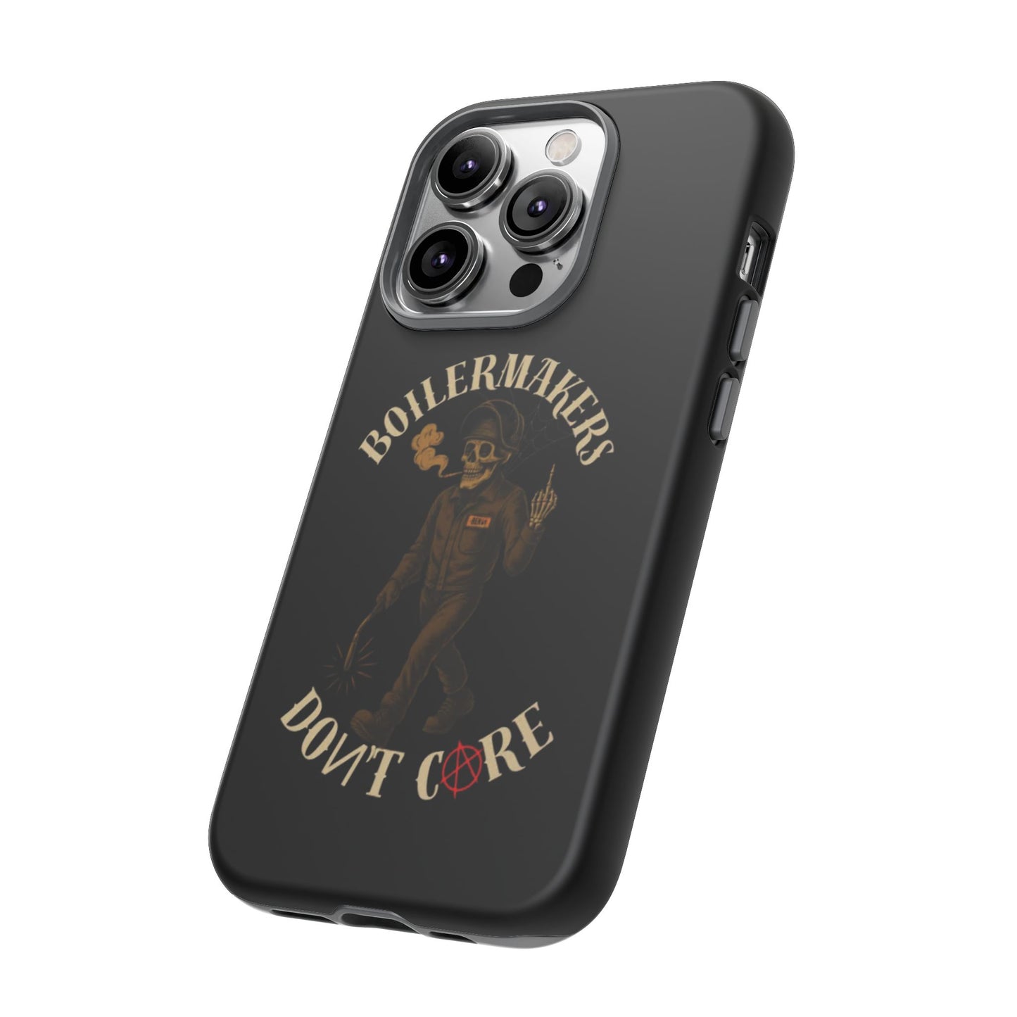 Boilermakers Don't Care Phone Case