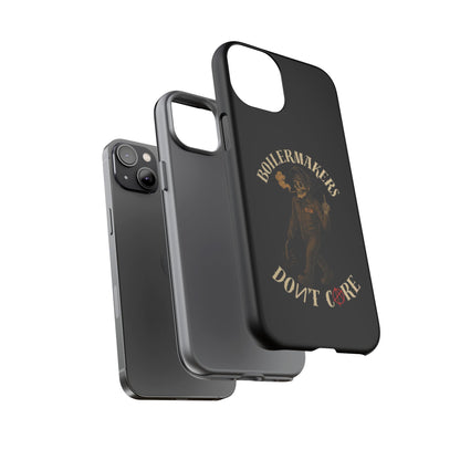 Boilermakers Don't Care Phone Case